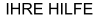 IHRE HILFE